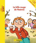 La bille rouge de Noémie