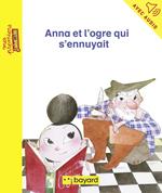 Anna et l'ogre qui s'ennuyait