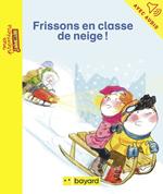 Frissons en classe de neige