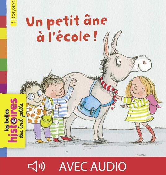 Un petit âne à l'école - Laurence Fey,Polly Dunbar - ebook