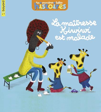 La maîtresse Kiwiwi est malade - Claudia Bielinsky - ebook