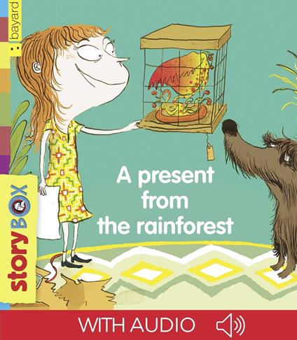 A present from the rainforest - Anne Schmauch,Roland Garrigue - ebook