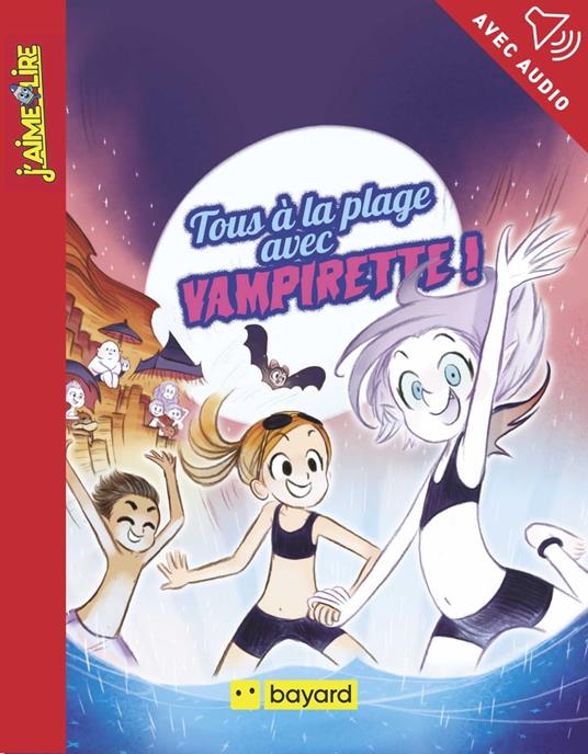 Tous à la plage avec Vampirette ! - Ségolène Valente,Emmanuel Ristord - ebook