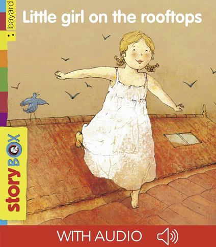 Little girl on the rooftops - De Lasa Catherine,Degans Claire - ebook