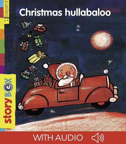Christmas Hullabaloo - Eric Battut,Clement Claire - ebook
