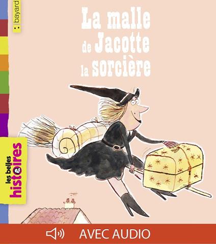 La malle de Jacotte la sorcière - Claire ASTOLFI,Louis Thomas - ebook