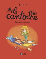 La cantoche, Tome 04