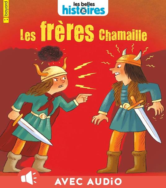 Les frères chamaille - Jean-Pierre Courivaud,Rémi Saillard - ebook