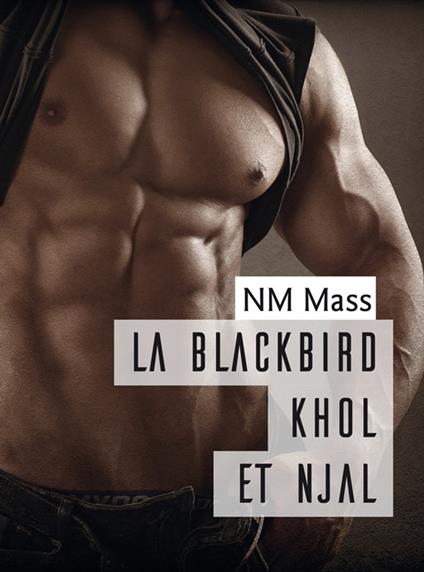 La Blackbird Khôl et Njal