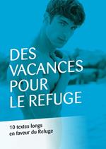 Des vacances pour Le Refuge