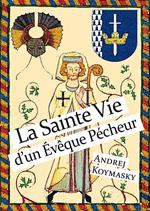 La Sainte Vie d'un Eve^que Pe´cheur