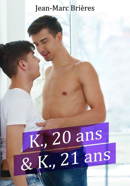 K., 20 ans & K., 21 ans