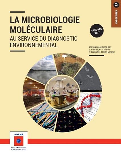 Microbiologie moléculaire au service du diagnostic environnemental (La)