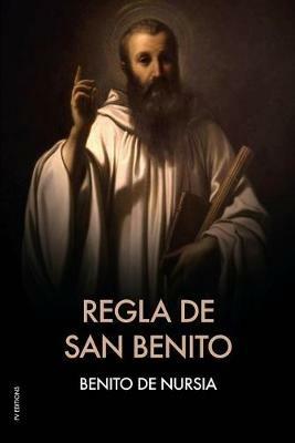 Regla de San Benito - Benito De Nursia - cover