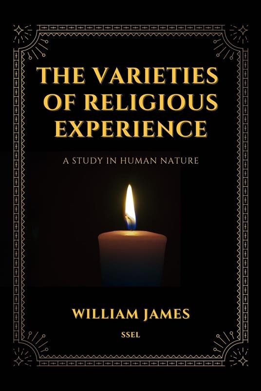 The Varieties of Religious Experience - William James - ebook