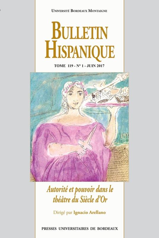 Bulletin Hispanique - Tome 119 - N°1 juin 2017