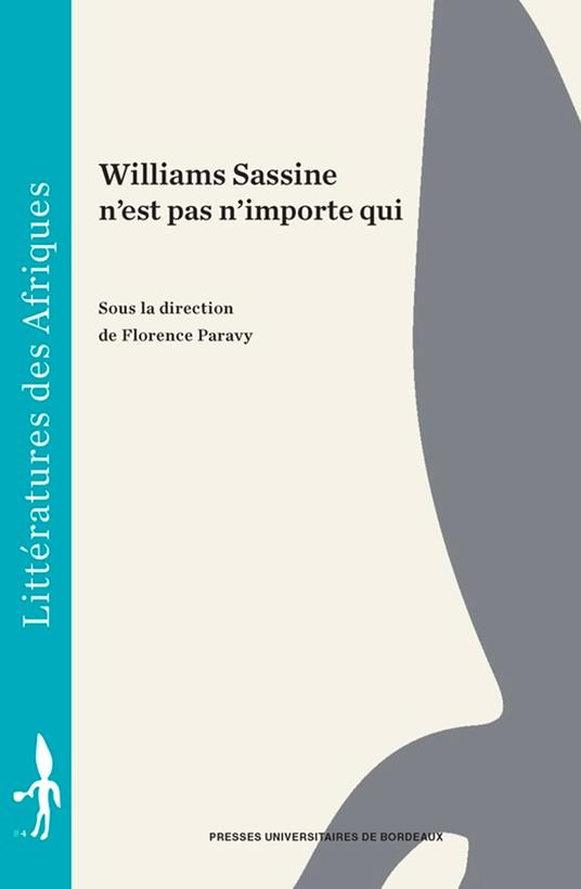 Williams Sassine n'est pas n'importe qui