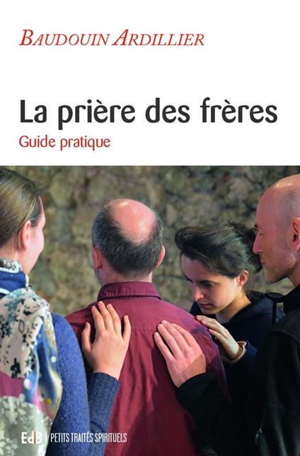 La prière des frères