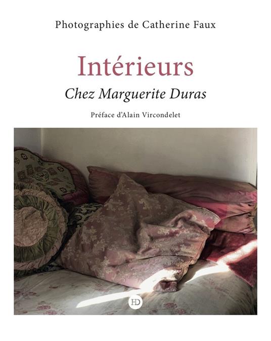 Chez Marguerite Duras - Chez Marguerite Duras