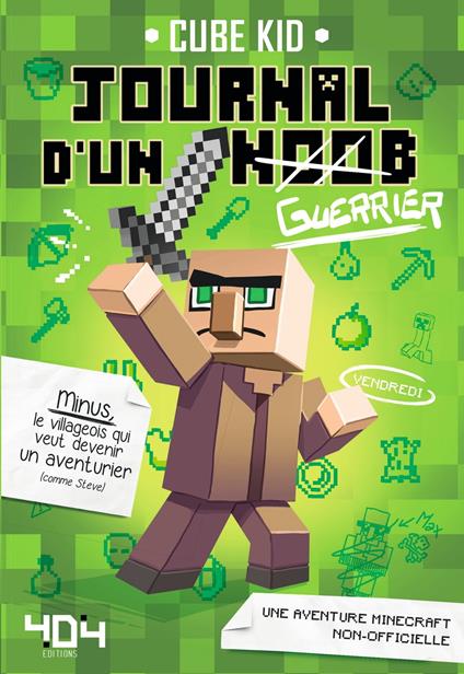 Journal d'un noob (guerrier) - Cube Kid - ebook