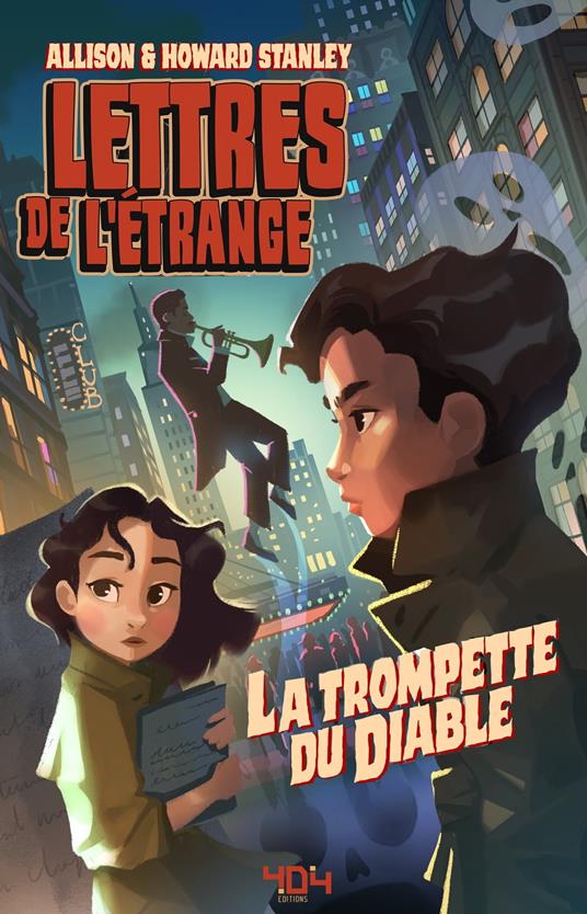 Lettres de l'étrange - La trompette du Diable - Allison Stanley,Howard Stanley - ebook