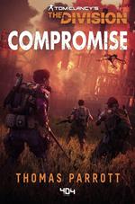 Tom Clancy's The Division - Compromise