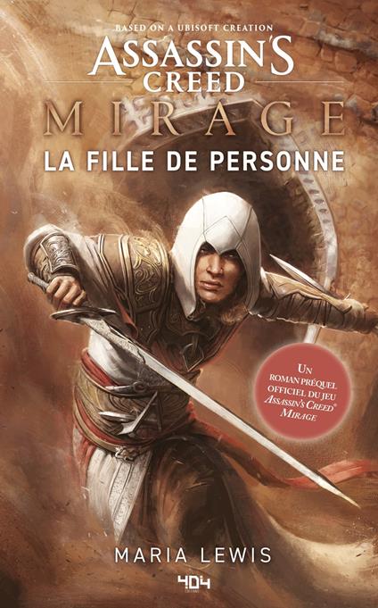 Ubisoft - Assassin's Creed : Mirage - La Fille de personne - Maria Lewis,Lise Capitan - ebook