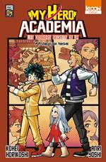 Roman My Hero Academia Les Dossiers Secrets de UA T04 A chacun son festival