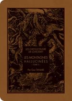 Les chefs d'oeuvre de Lovecraft - Les Montagnes hallucinées T02