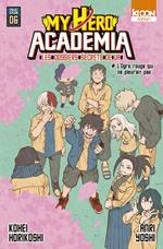 Roman My Hero Academia - Les dossiers secrets de UA T06