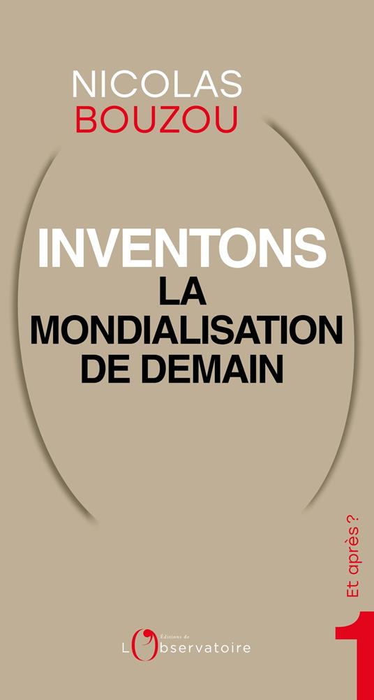 Et Après ? #1 Inventons la mondialisation de demain