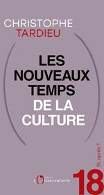 Et après ? #18 Les nouveaux-temps de la culture