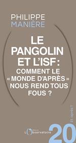 Et après ? #20 Le pangolin et l’ISF. Comment le 