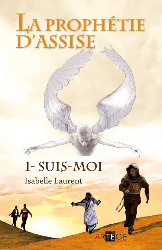 La prophétie d'Assise - 1 - Isabelle Laurent - ebook