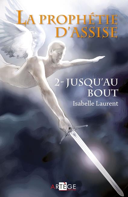 La prophétie d'Assise - 2 - Isabelle Laurent - ebook