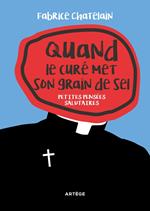 Quand le curé met son grain de sel