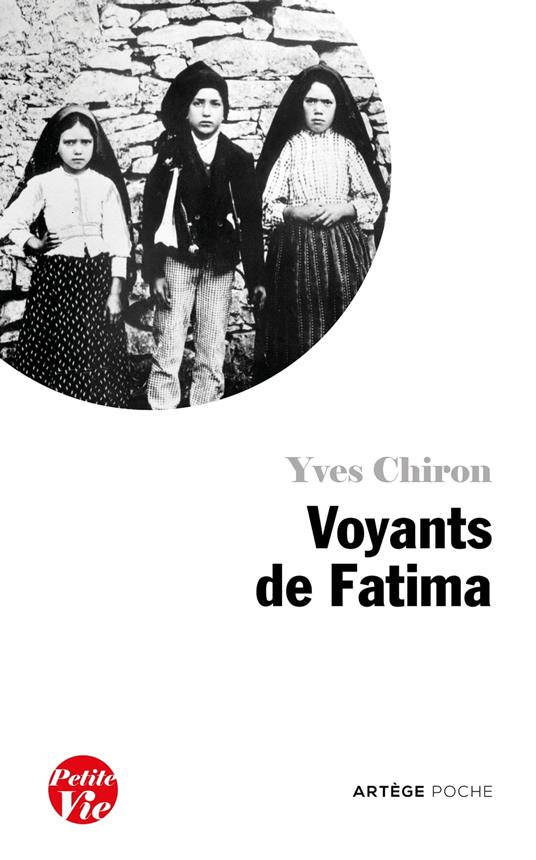 Petite vie des voyants de Fatima