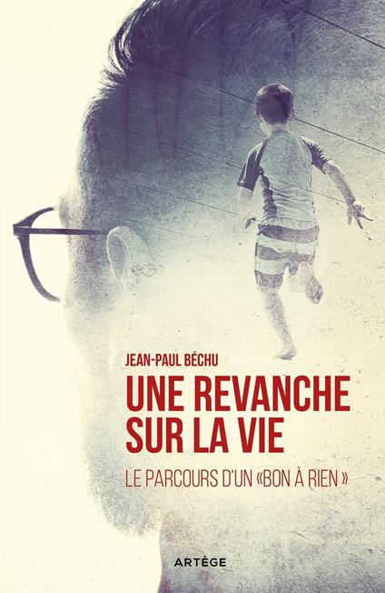 Une Revanche sur la vie...