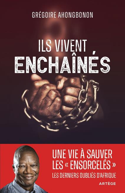 Ils vivent enchaînés