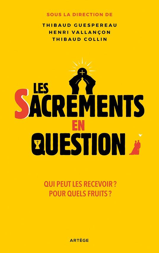 Les sacrements en question