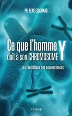 Ce que l'homme doit à son chromosome Y