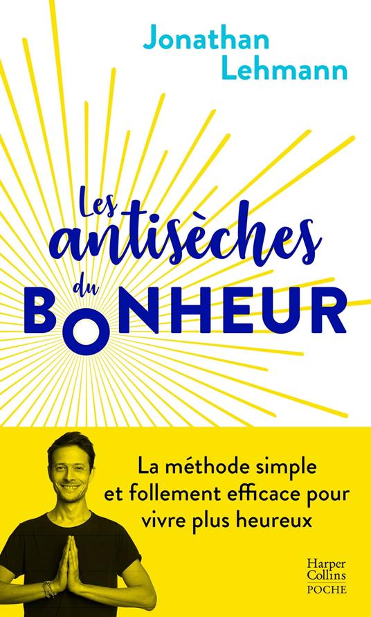 Les Antisèches du Bonheur