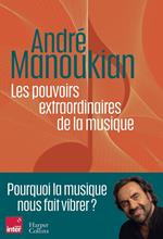 Les pouvoirs extraordinaires de la musique