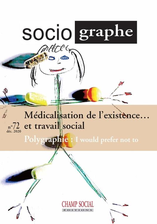 Le Sociographe n°72. Médicalisation de l'existence... et du travail social