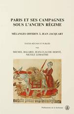 Paris et ses campagnes sous l'Ancien Régime