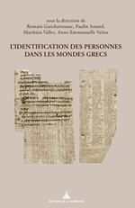 L'identification des personnes dans les mondes grecs