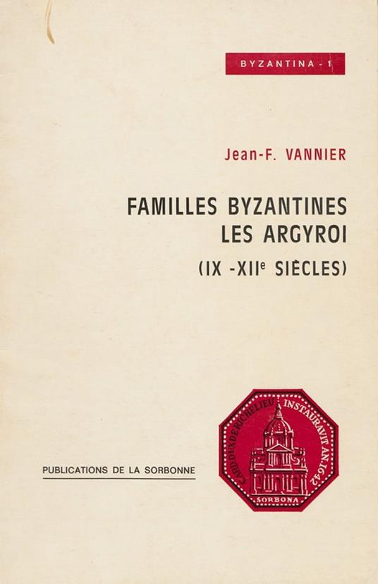 Familles byzantines : les Argyroi (IXe-XIe siècles)