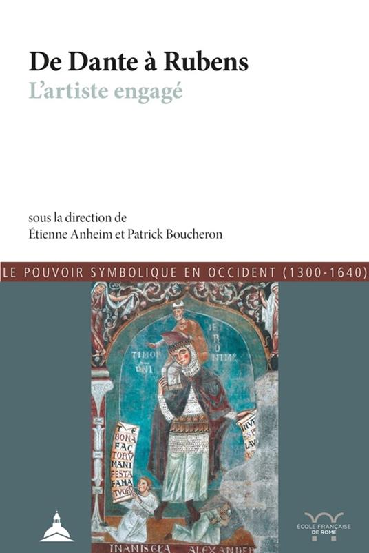 De Dante à Rubens : l'artiste engagé