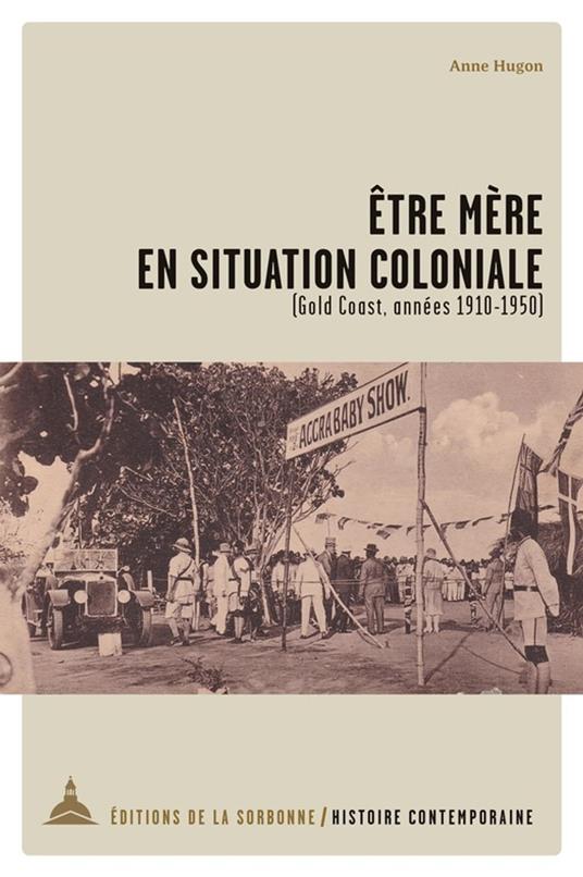 Être mère en situation coloniale