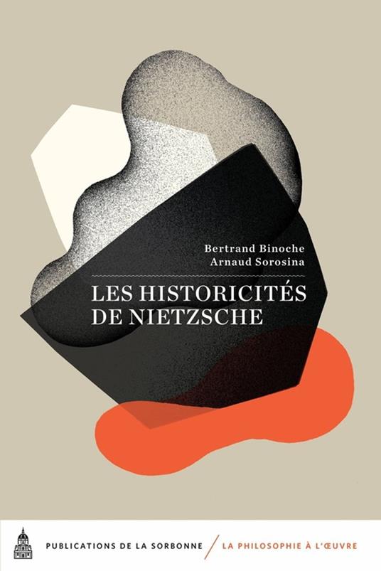 Les historicités de Nietzsche